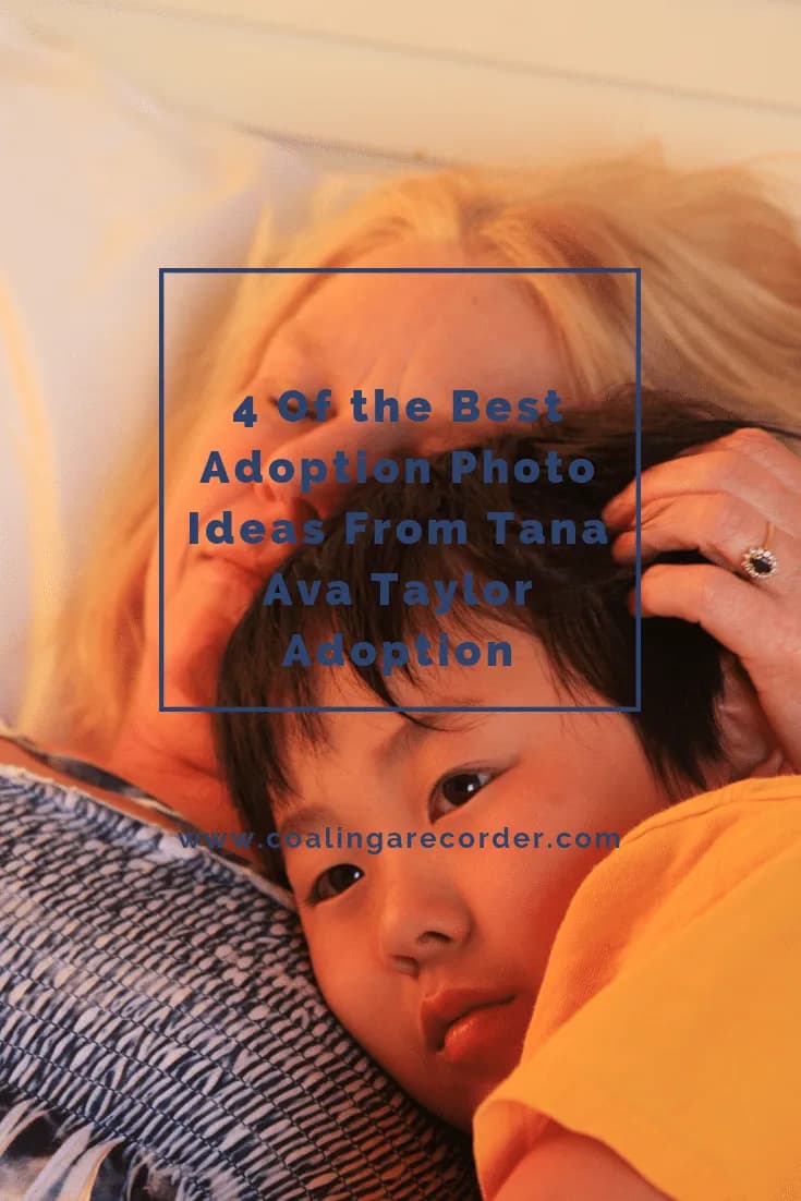 4 Of the Best Adoption Photo Ideas From Tana Ava Taylor Adoption - 4 best adoption photo ideas